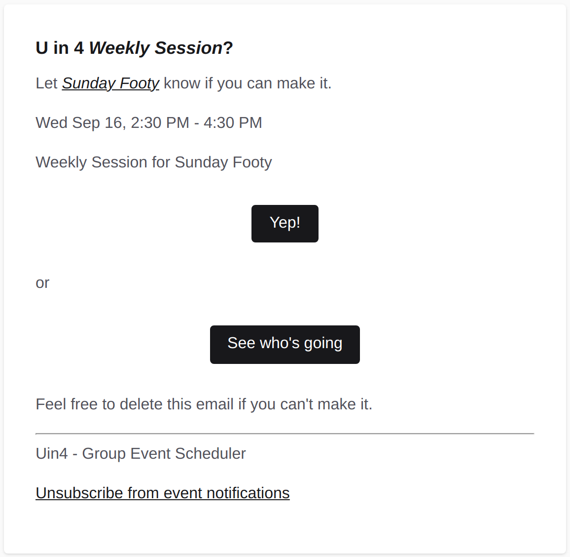 Example attendance request email, asking whether you're coming to Sunday Footy with Yep! and See who's going buttons